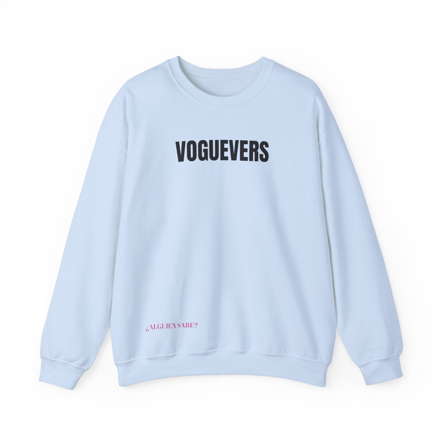 ¿ALGUIEN SABE? sweatshirt